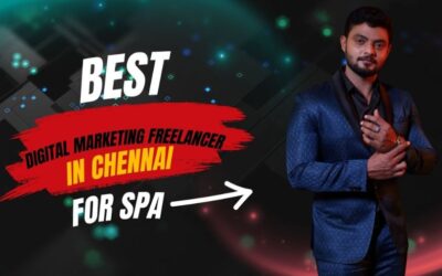 Best digital marketing freelancer in chennai for spa
